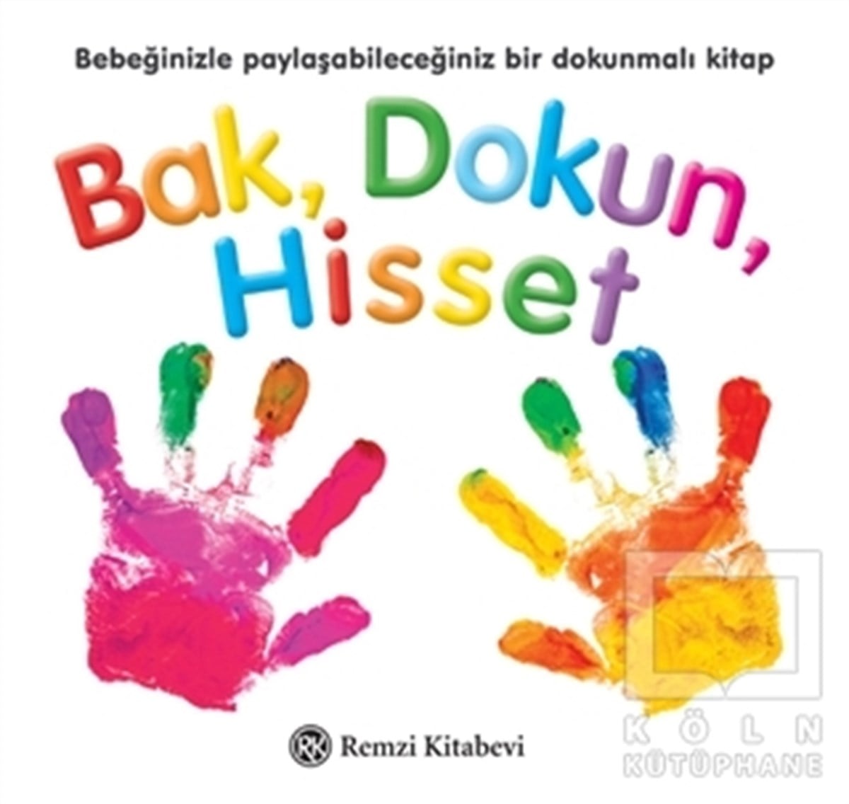 KolektifEbeveyn KitaplarıBak Dokun Hisset