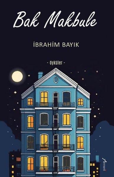 İbrahim BayıkTürk RomaniBak Makbule