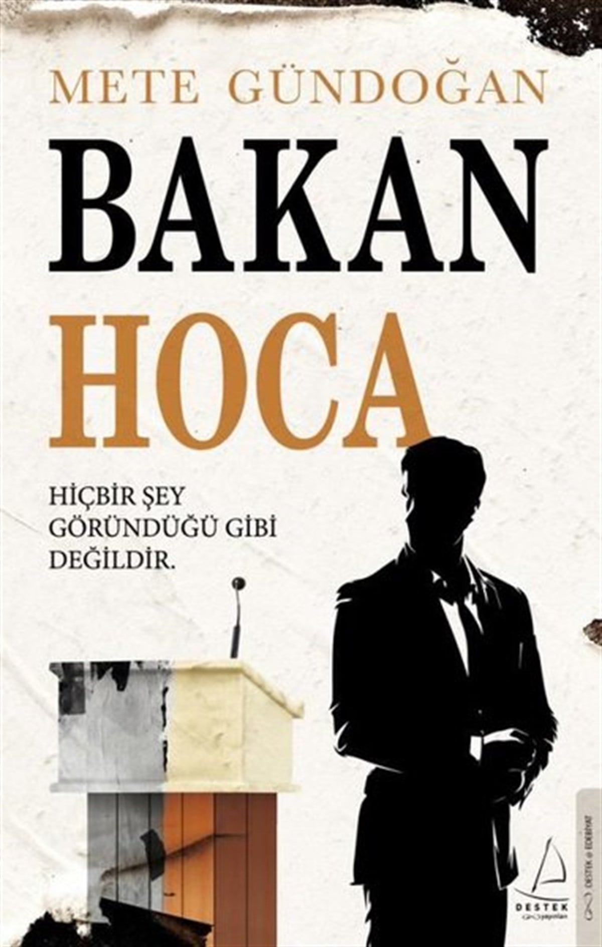 Mete GündoğanTürkiye Siyaseti ve Politikası KitaplarıBakan Hoca