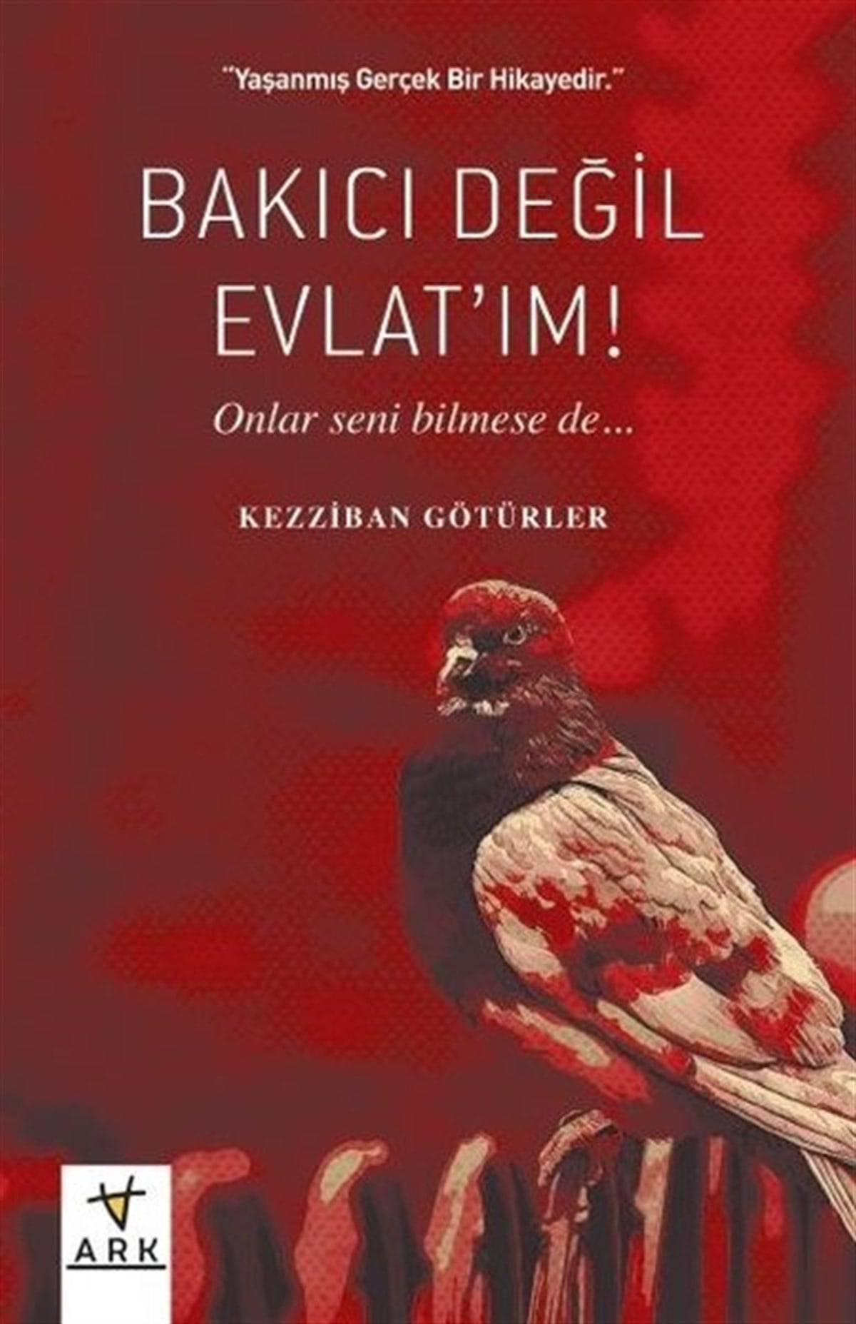 Kezziban GötürlerTürkiye RomanBakıcı Değil Evlat'ım!