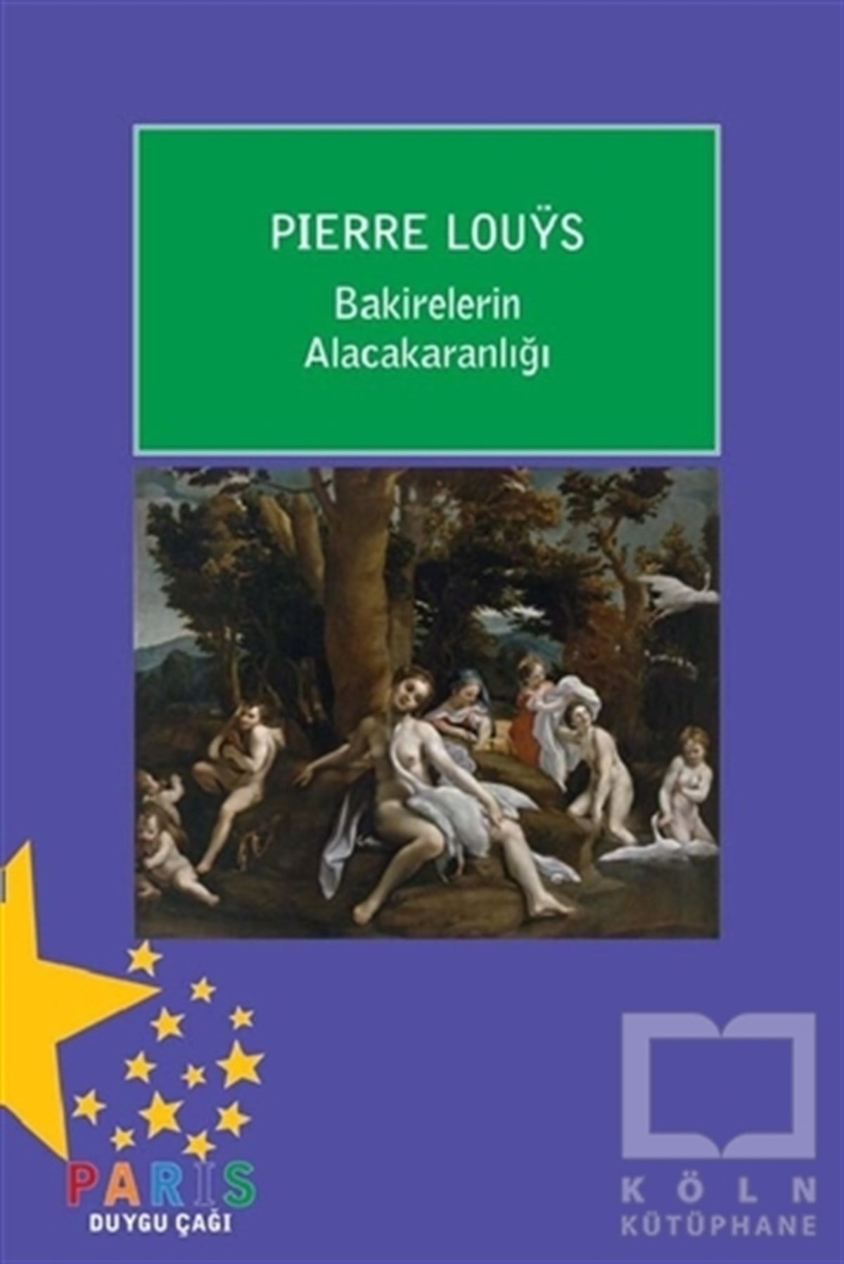 Pierre LouysRomanBakirelerin Alacakaranlığı