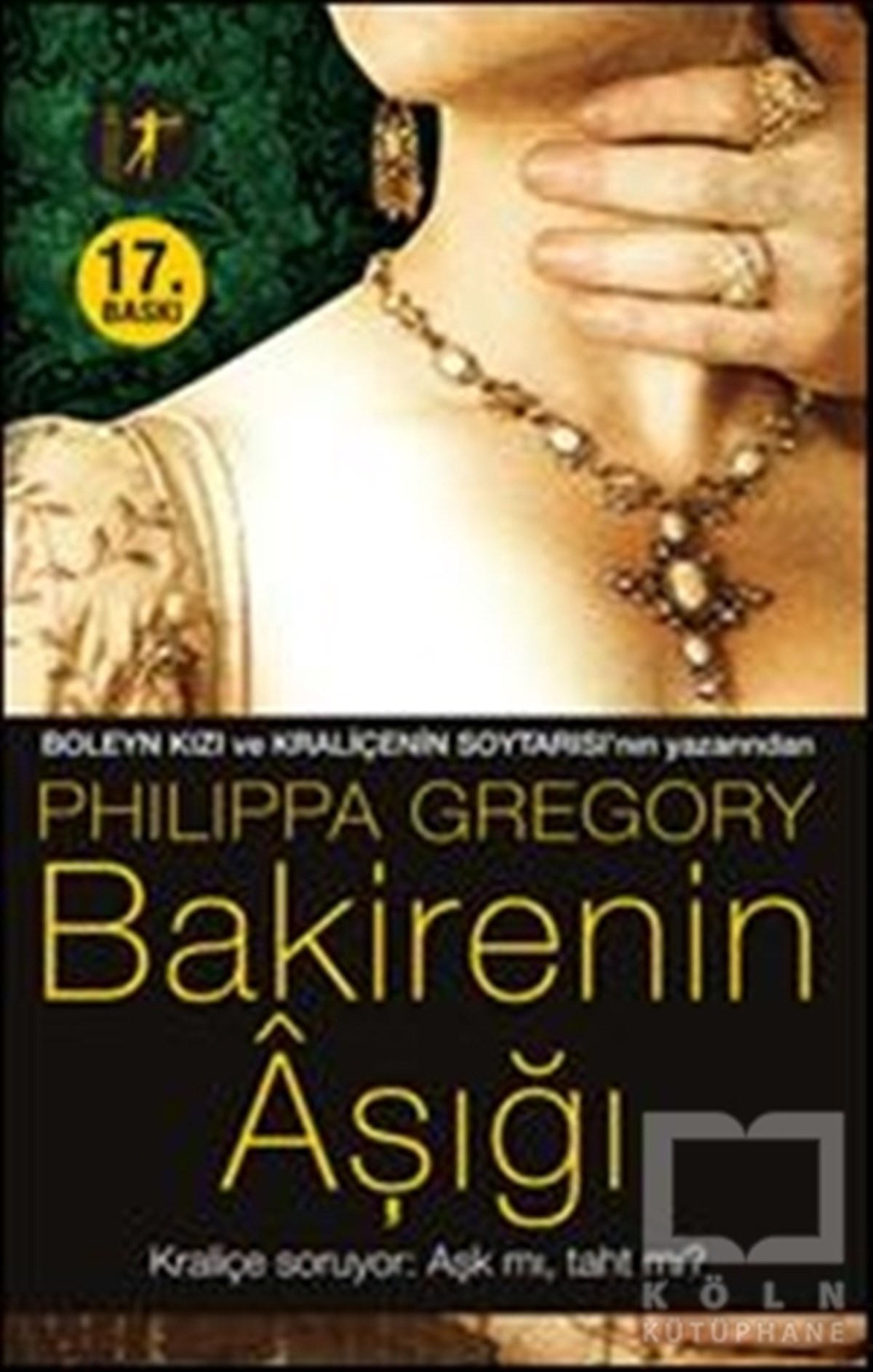 Philippa GregoryRomanBakirenin Aşığı