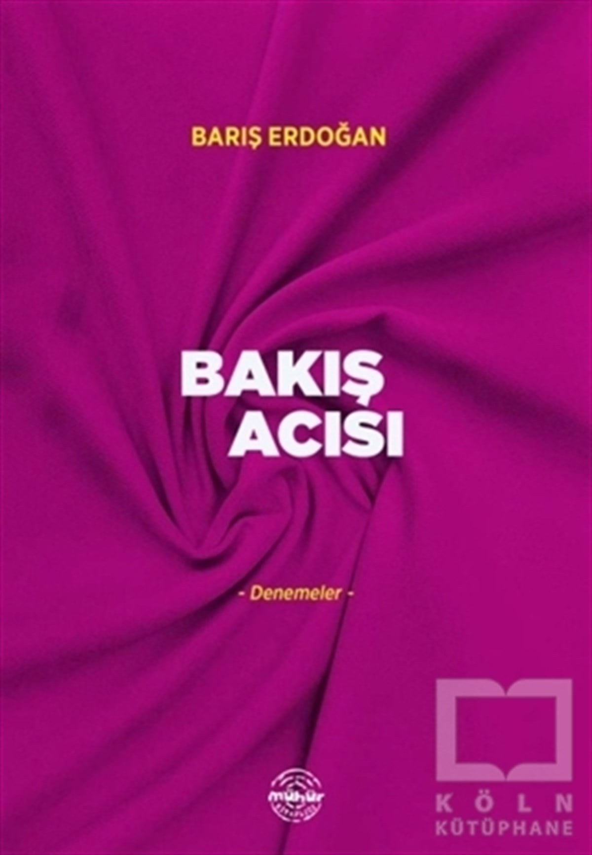 Barış ErdoğanDeneme KitaplarıBakış Acısı