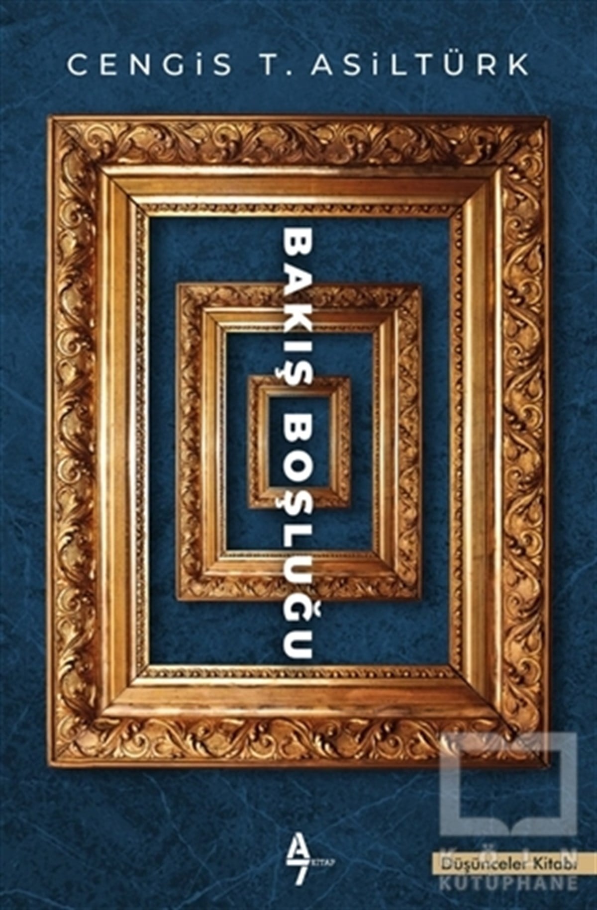 Cengis T. AsiltürkDenemeBakış Boşluğu