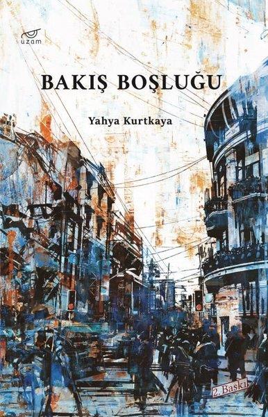 Yahya KurtkayaTürk ŞiiriBakış Boşluğu