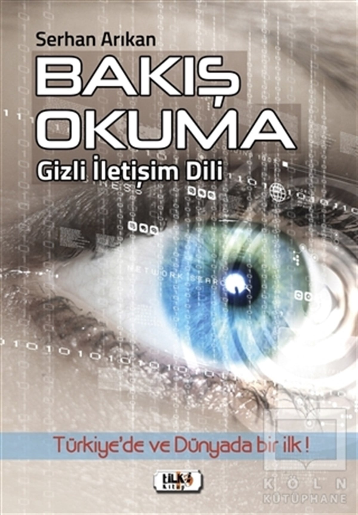 Serhan ArıkanDiğerBakış Okuma