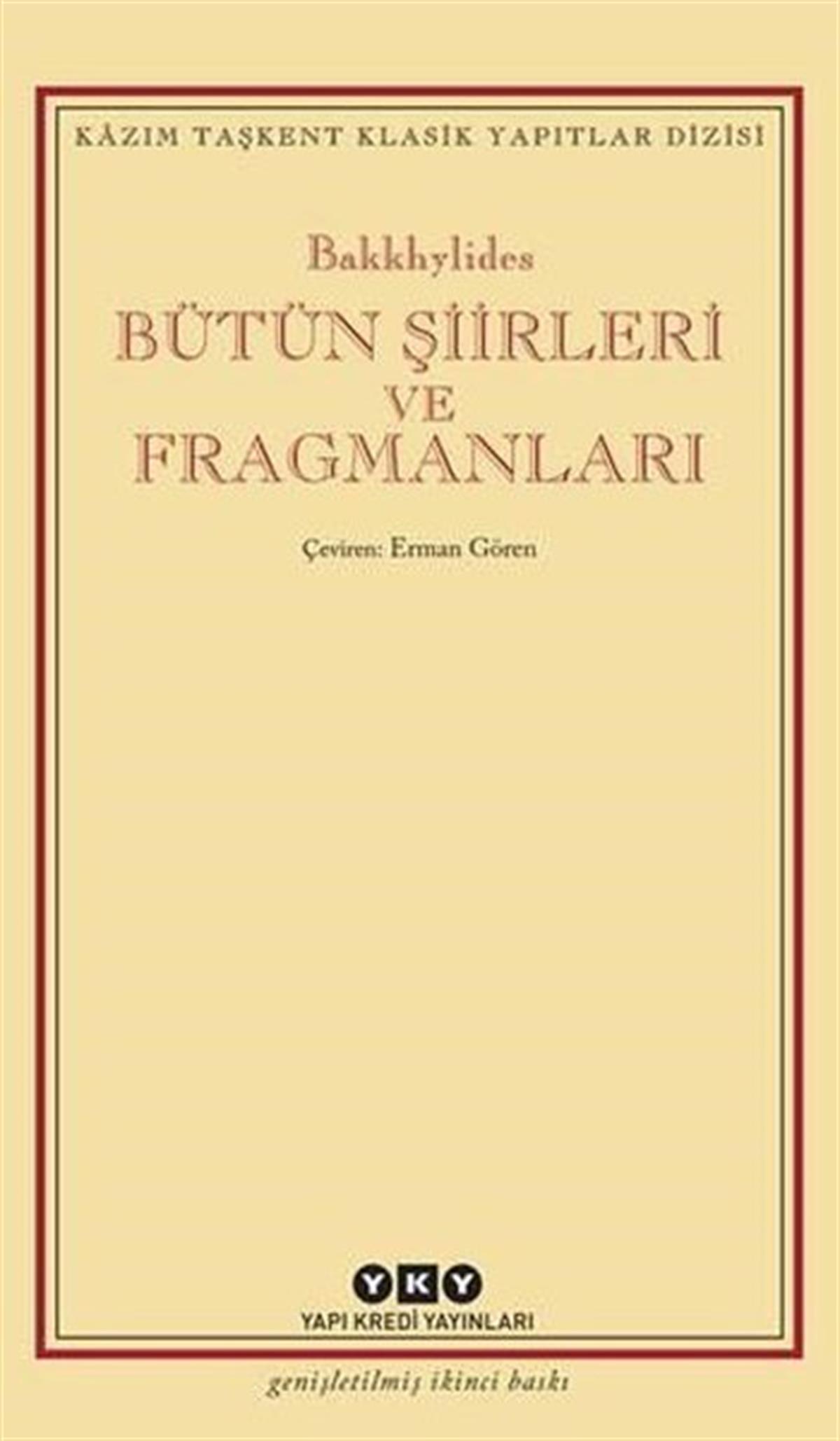 Köln KütüphaneDünya ŞiiriBakkhylides Bütün Şiirleri ve Fragmanları