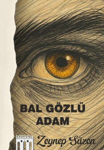Zeynep SüzenDeneme KitaplarıBal Gözlü Adam