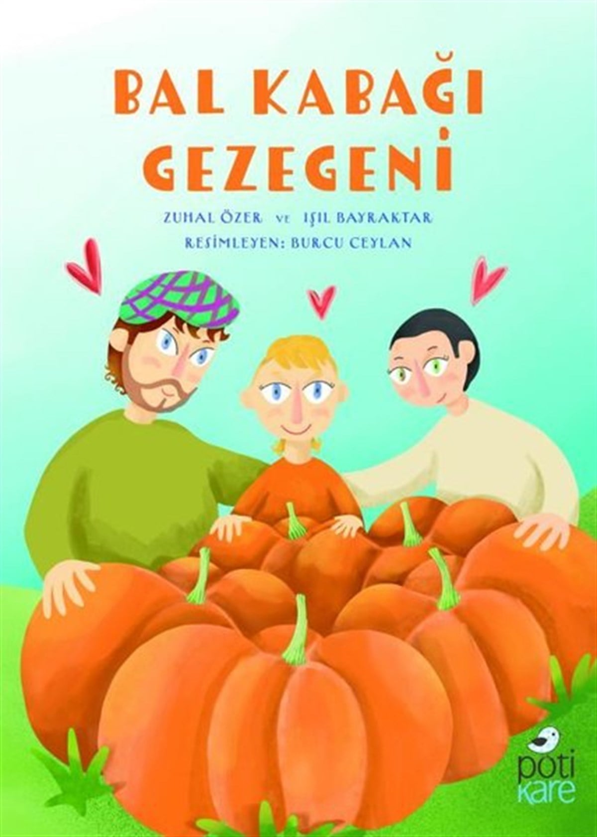 Işıl BayraktarEgitim Etkinlik KitaplariBal Kabağı Gezegeni