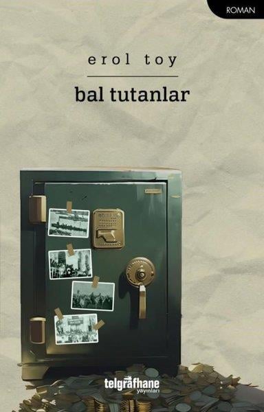 Erol ToyTürk RomaniBal Tutanlar