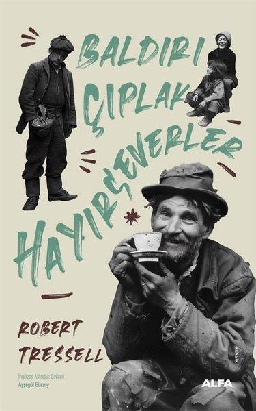 Robert TressellDünya KlasikleriBaldırı Çıplak Hayırseverler