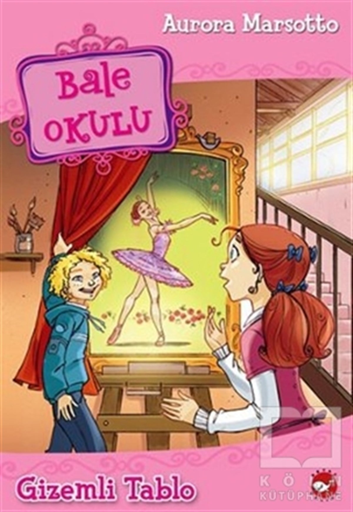 Aurora MarsottoHikayelerBale Okulu 5 - Gizemli Tablo