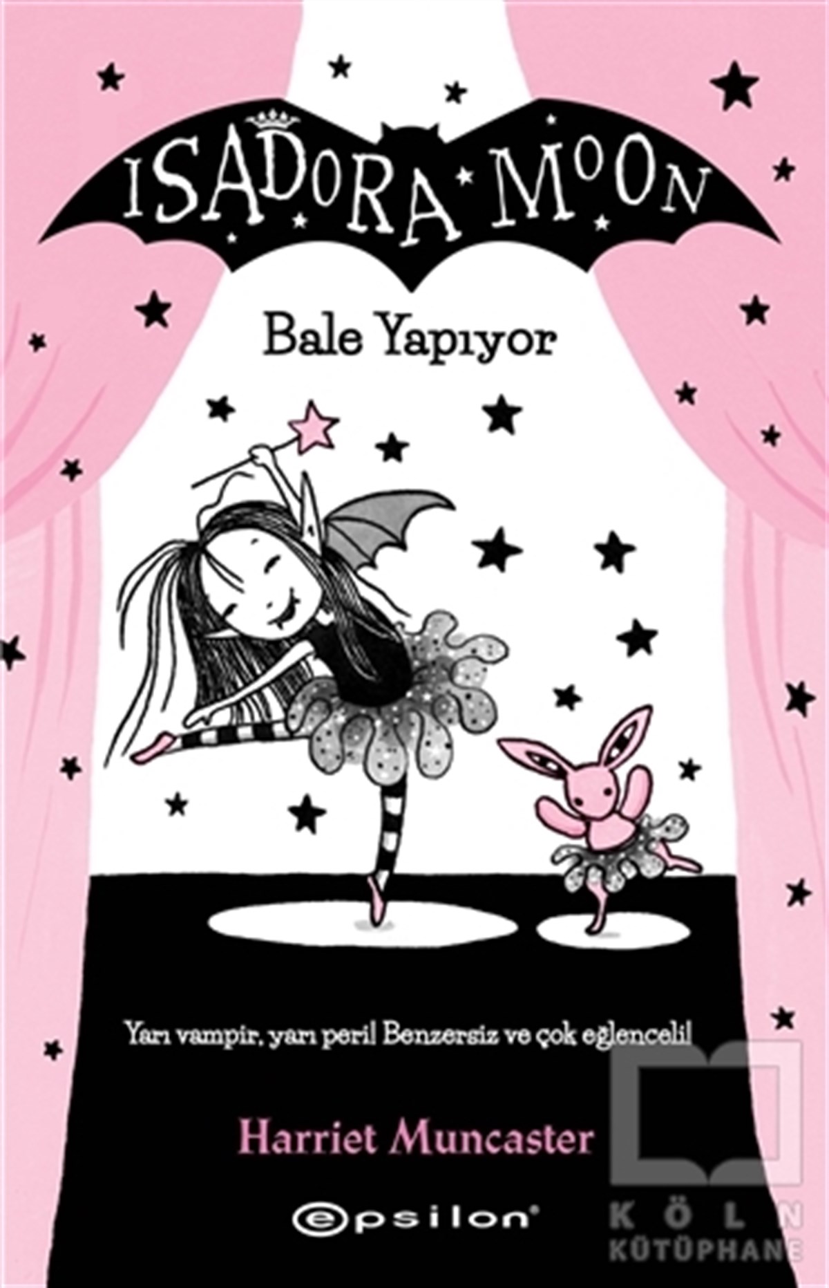 Harriet MuncasterÇocuk Hikaye KitaplarıBale Yapıyor - Isadora Moon