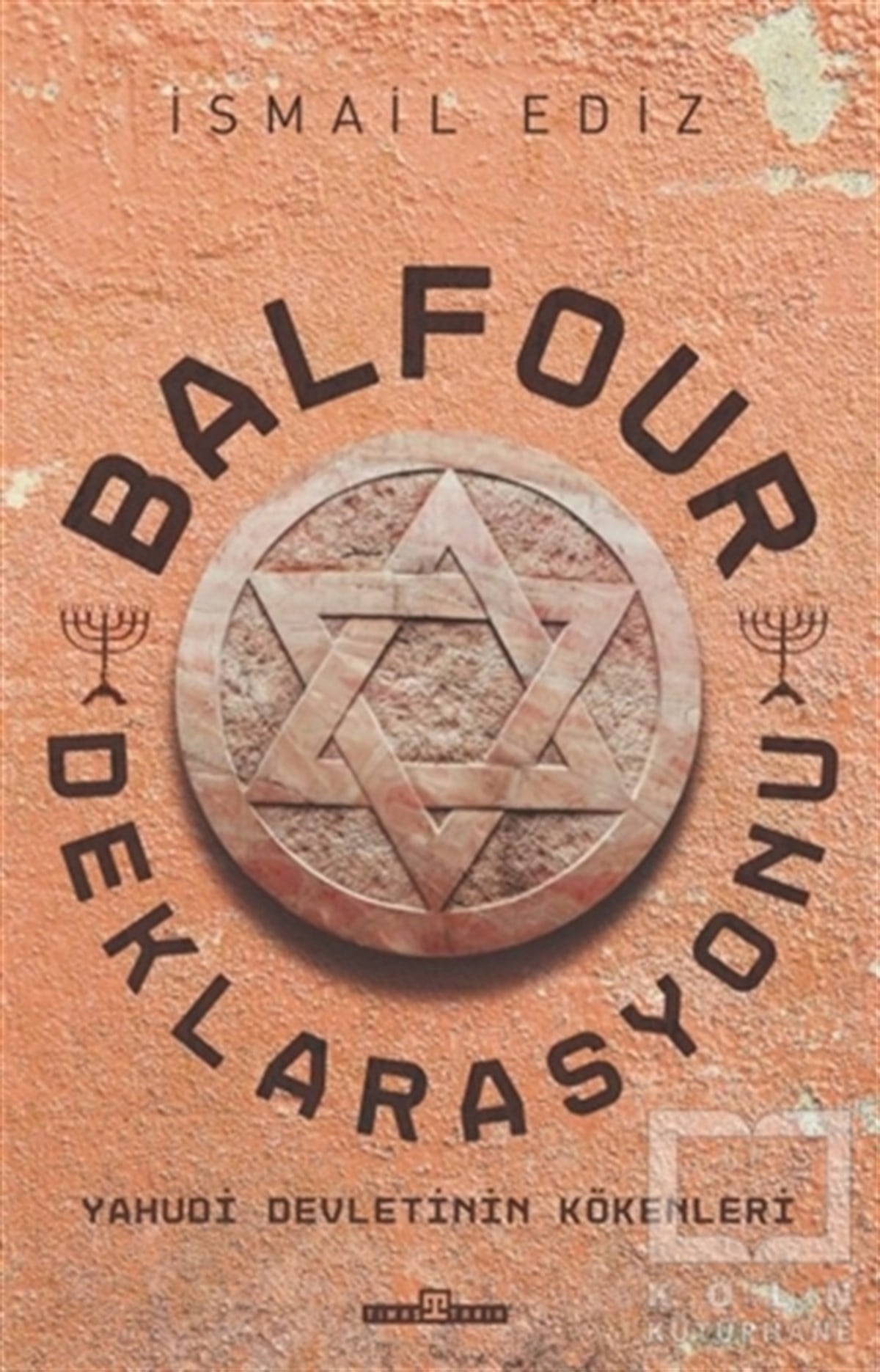 İsmail EdizDiğerBalfour Deklerasyonu