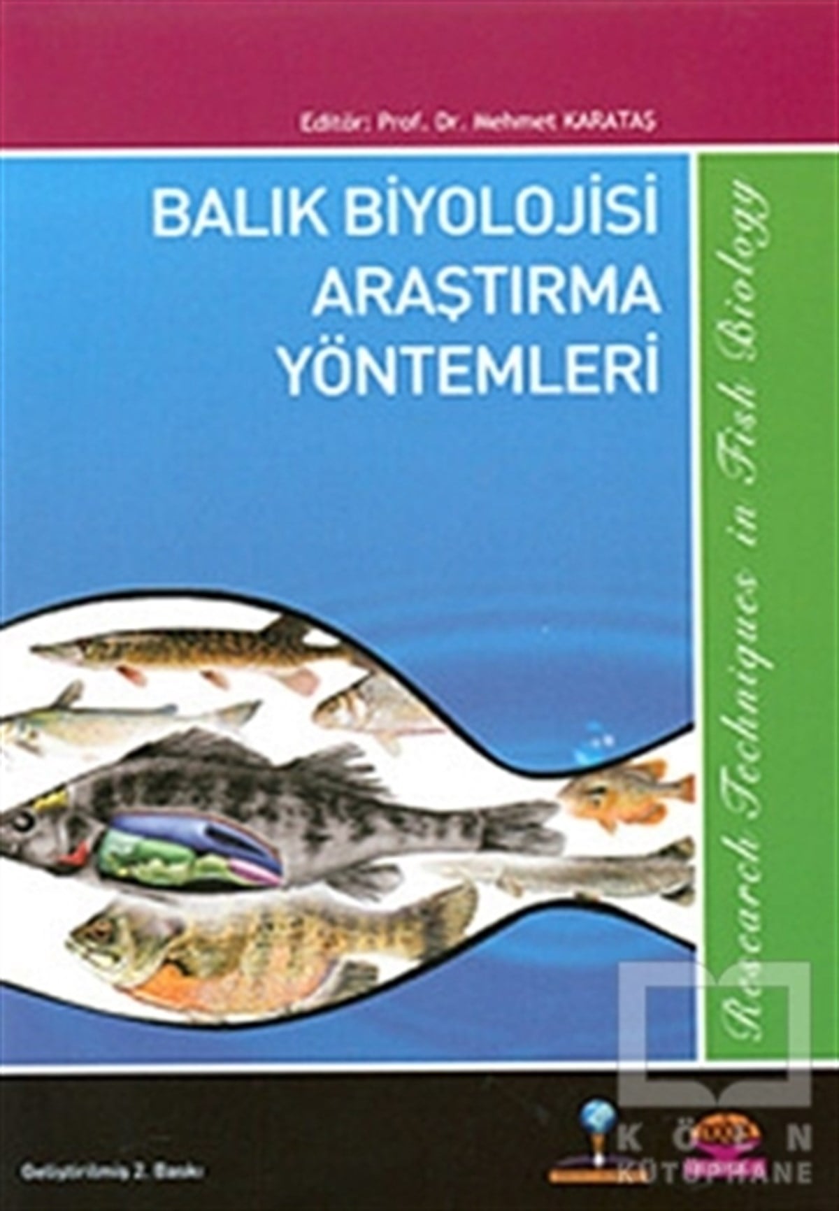 KolektifAkademikBalık Biyolojisi Araştırma Yöntemleri