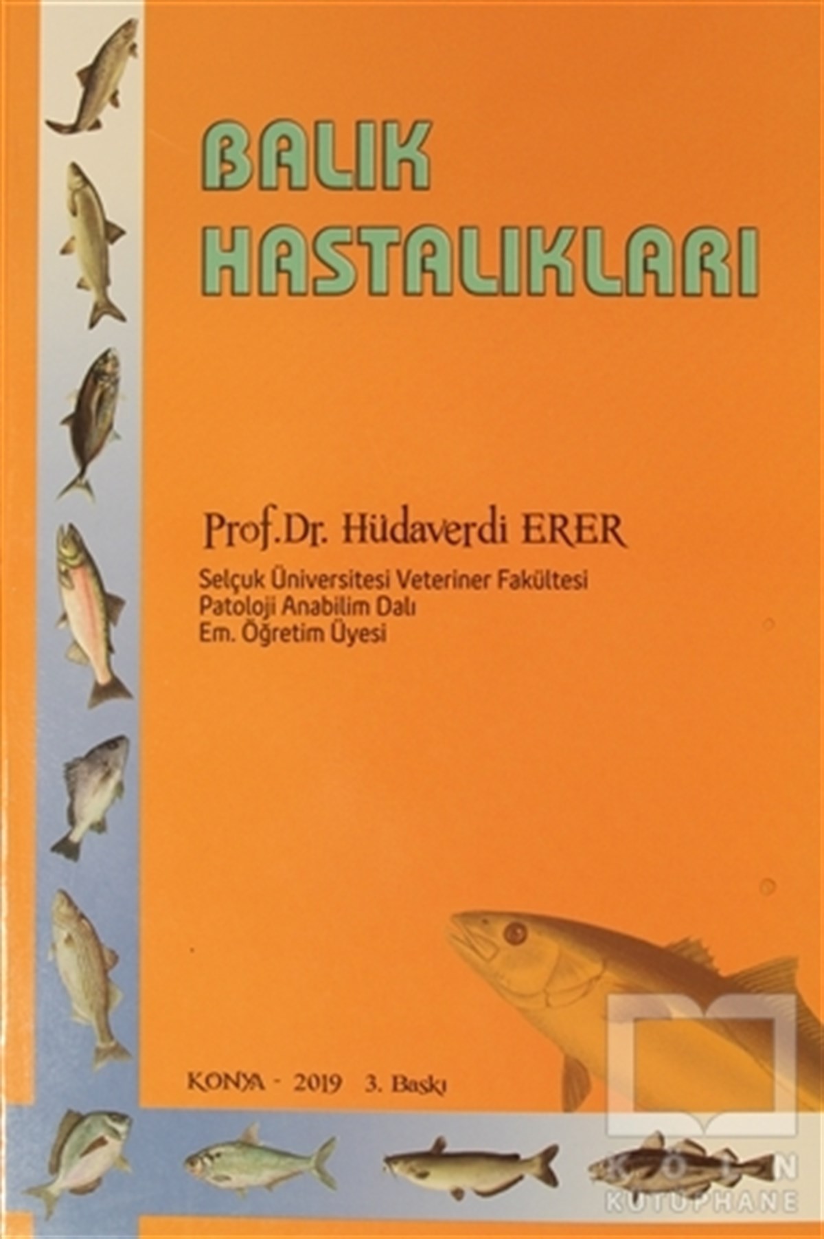 Hüdaverdi ErerDiğerBalık Hastalıkları