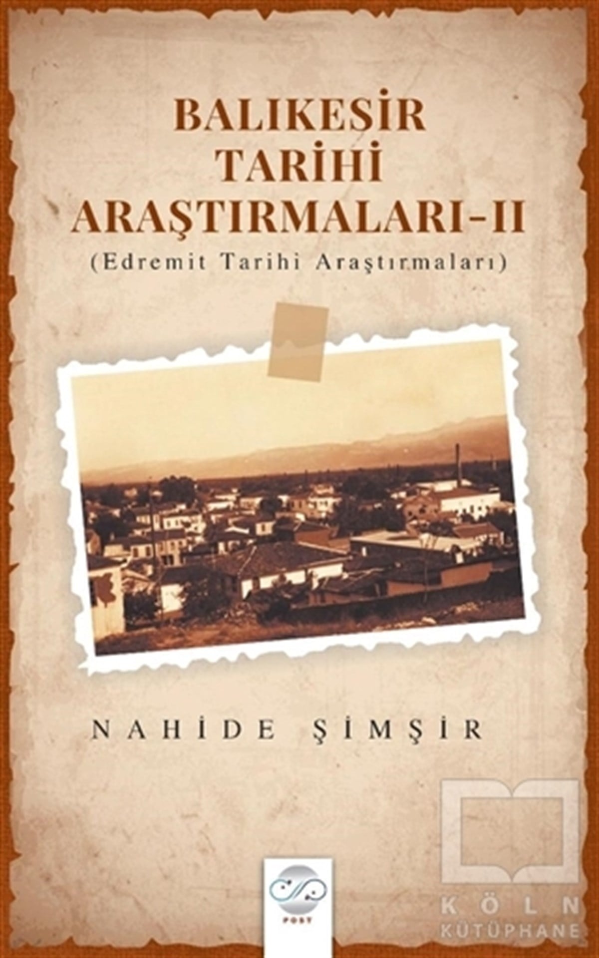 Nahide ŞimşirAraştırma - İncelemeBalıkesir Tarihi Araştırmaları 2