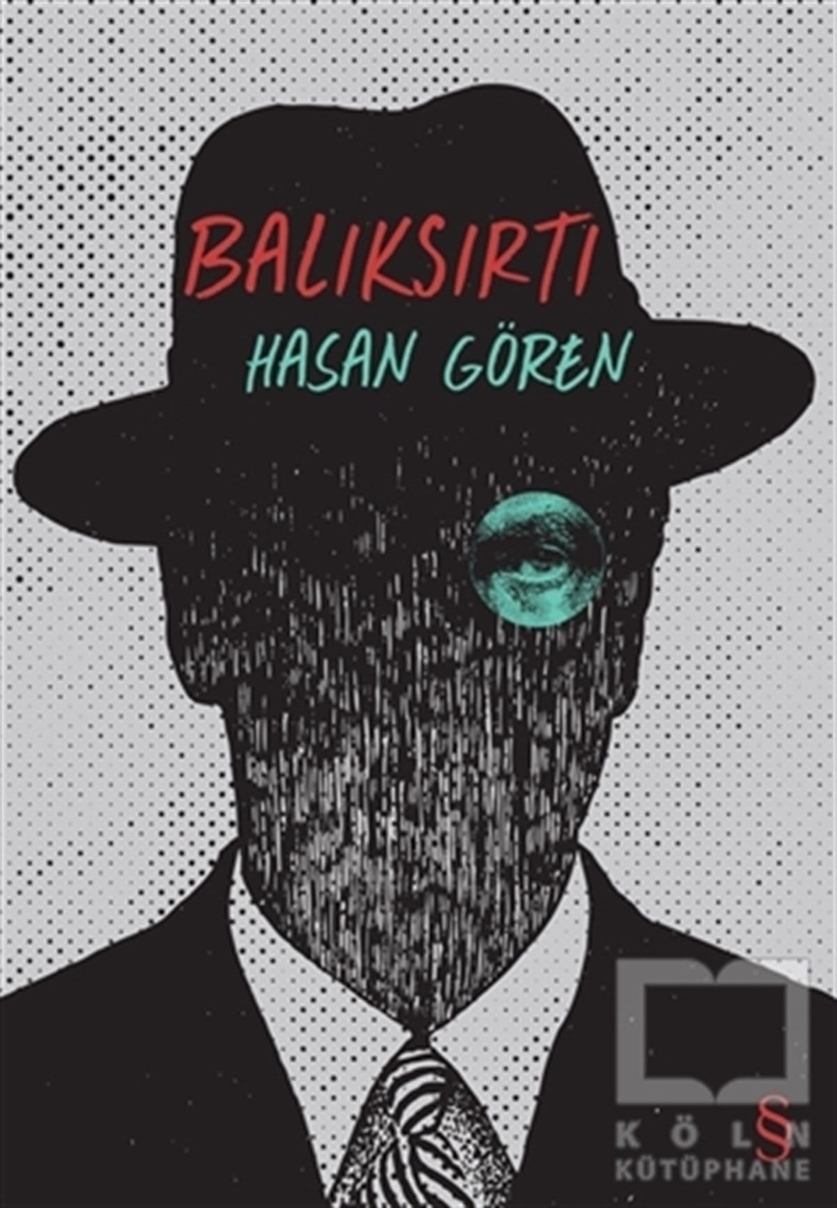 Hasan GörenTürkçe RomanlarBalıksırtı