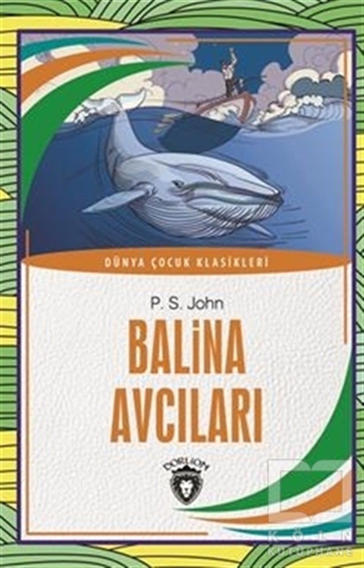 P. S. JohnHikayelerBalina Avcıları