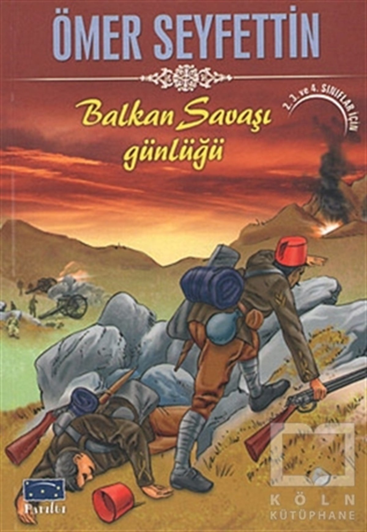Ömer SeyfettinHikayelerBalkan Savaşı Günlüğü
