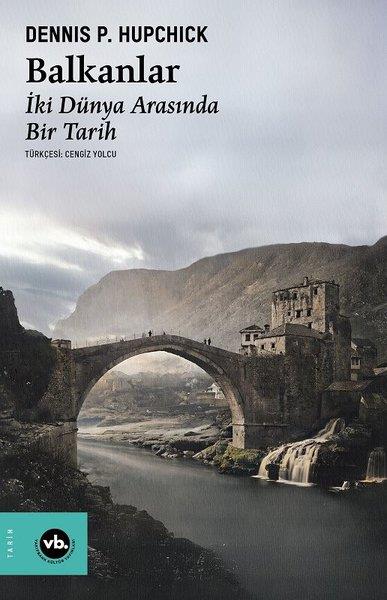 Dennis P. HupchickOsmanli TarihiBalkanlar - İki Dünya Arasında Bir Tarih