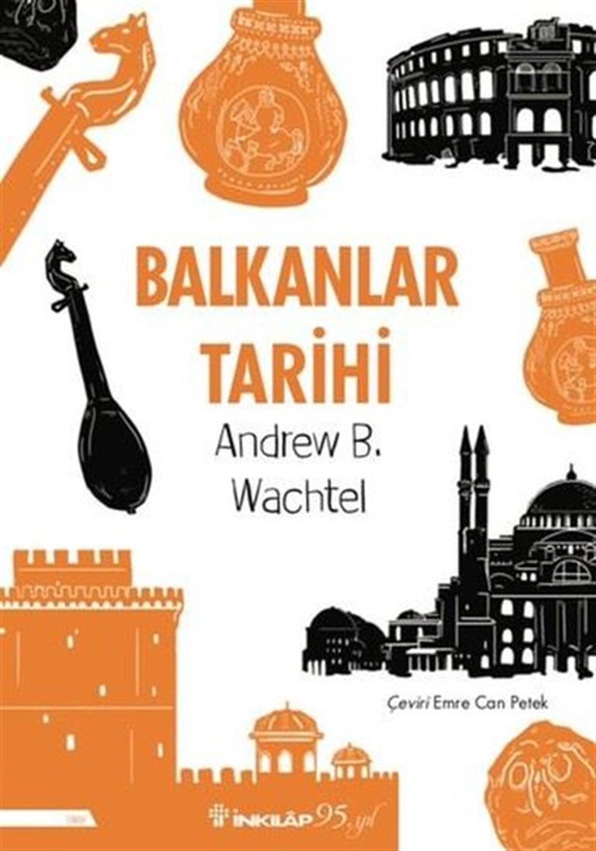 Andrew Baruch WachtelDünya TarihiBalkanlar Tarihi