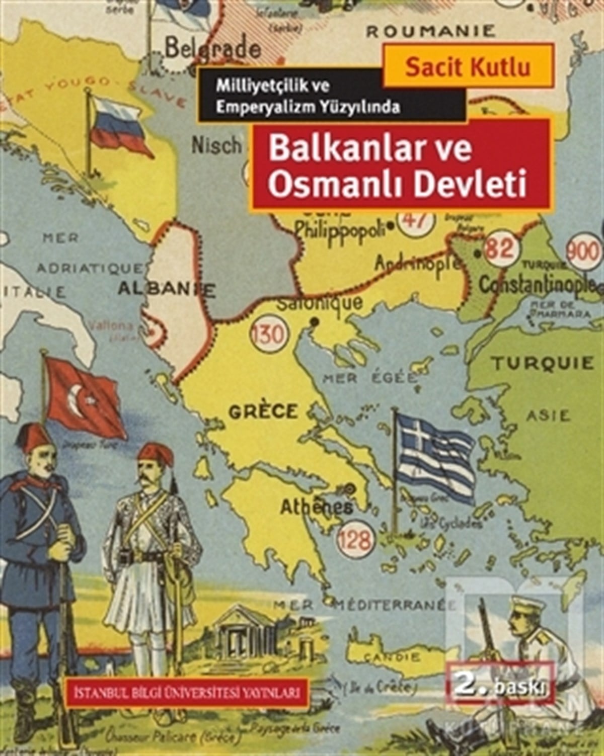 Sacit KutluOsmanlı TarihiBalkanlar ve Osmanlı Devleti