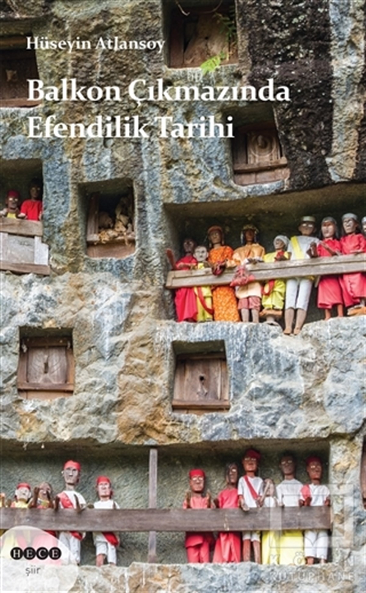 Hüseyin AtlansoyŞiirBalkon Çıkmazında Efendilik Tarihi