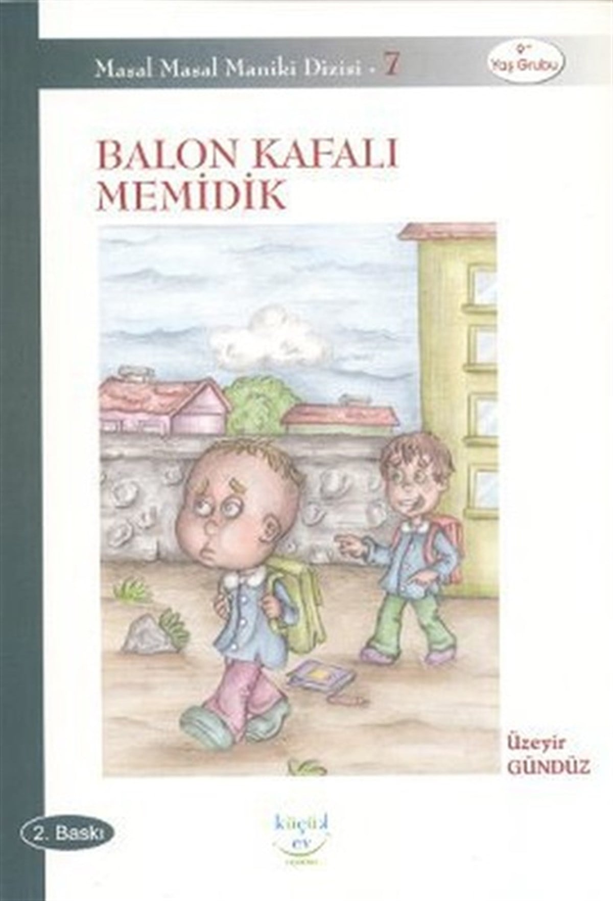 Şeyma YükselÇocuk Hikaye KitaplarıBalon Kafalı Memidik
