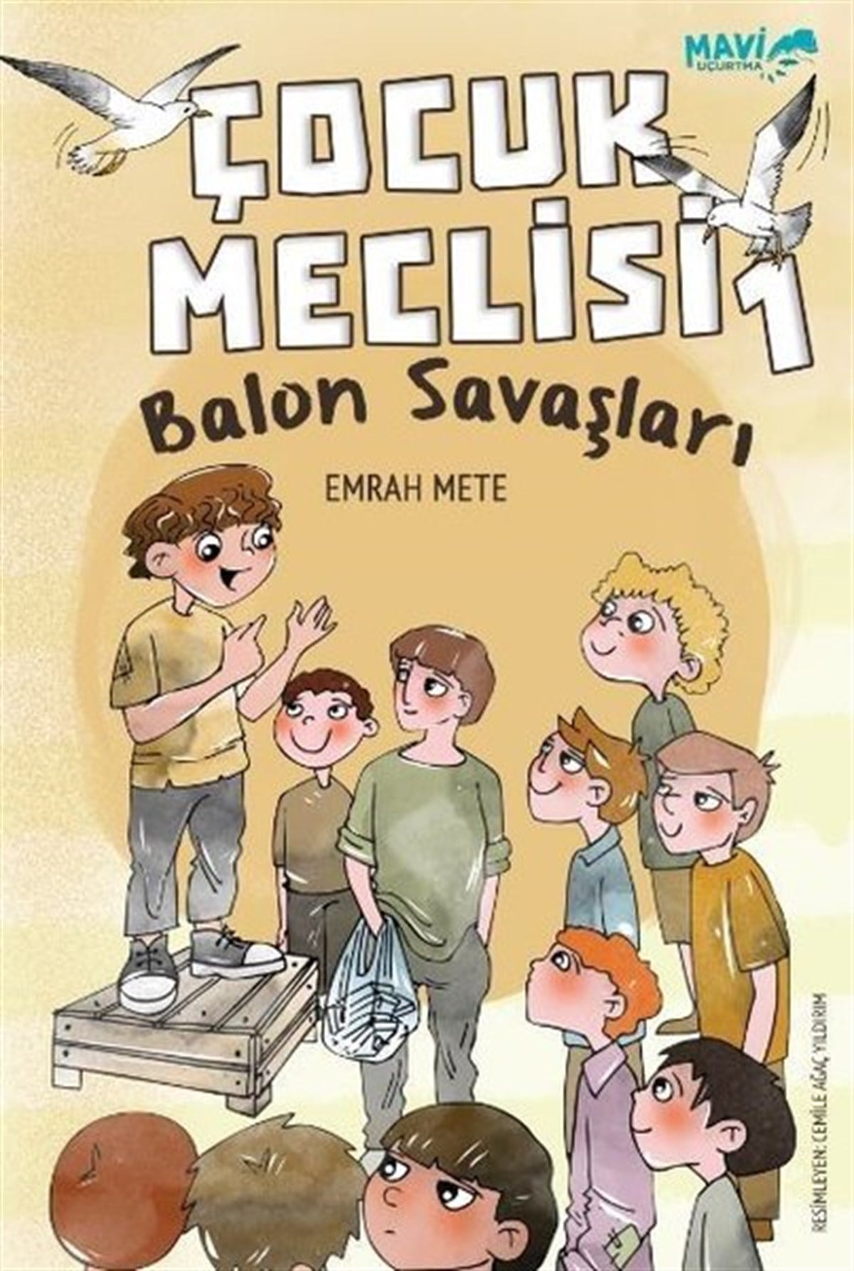 Emrah MeteÇocuk Gençlik RomanlarıBalon Savaşları - Çocuk Meclisi 1