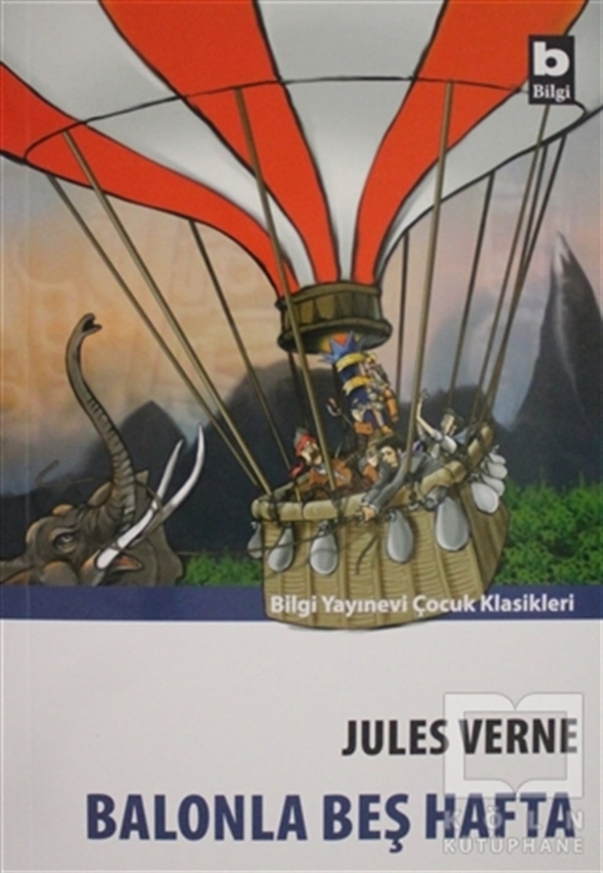 Jules VerneÇocuk RomanlarıBalonla Beş Hafta