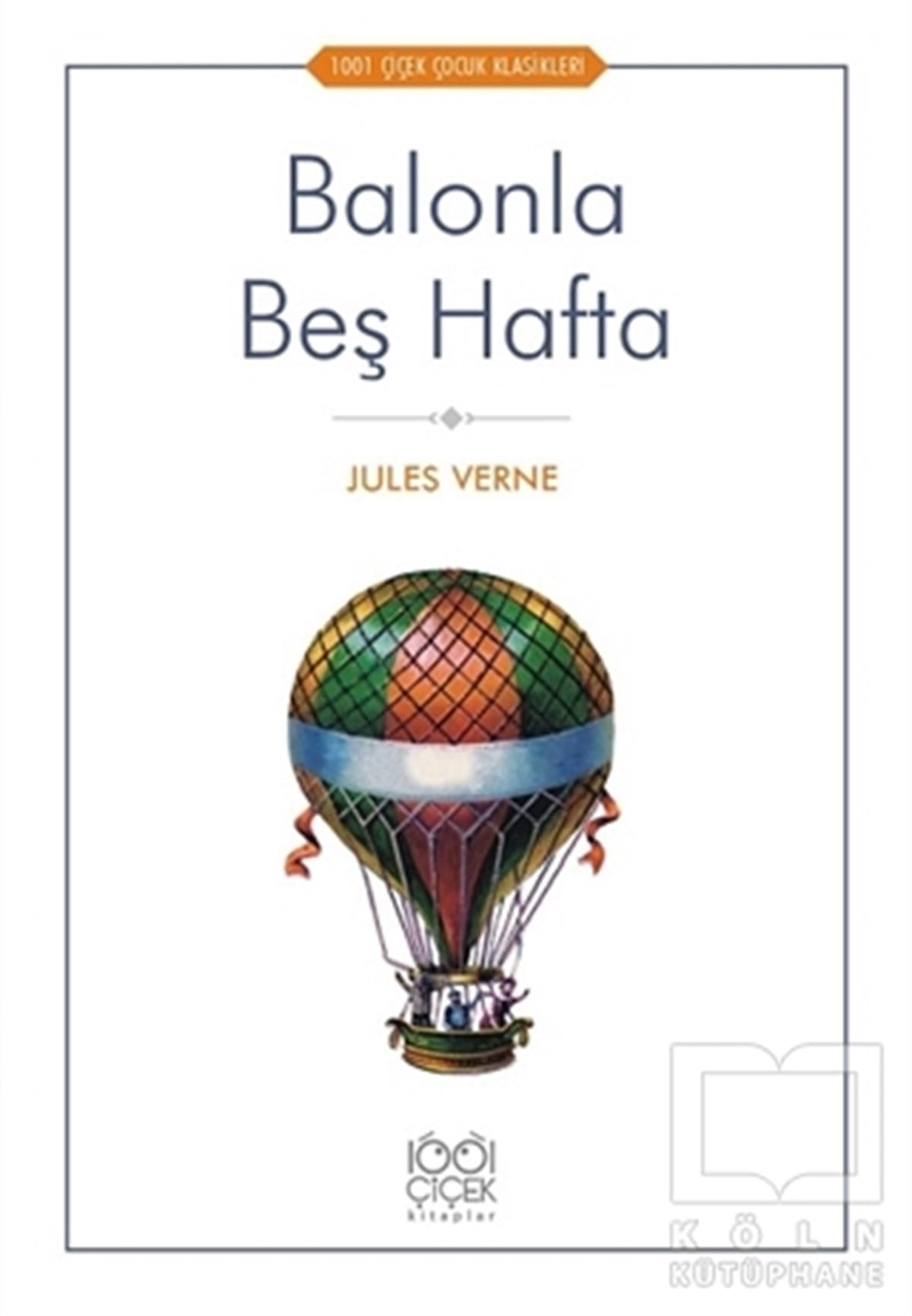 Jules VerneRoman-ÖyküBalonla Beş Hafta
