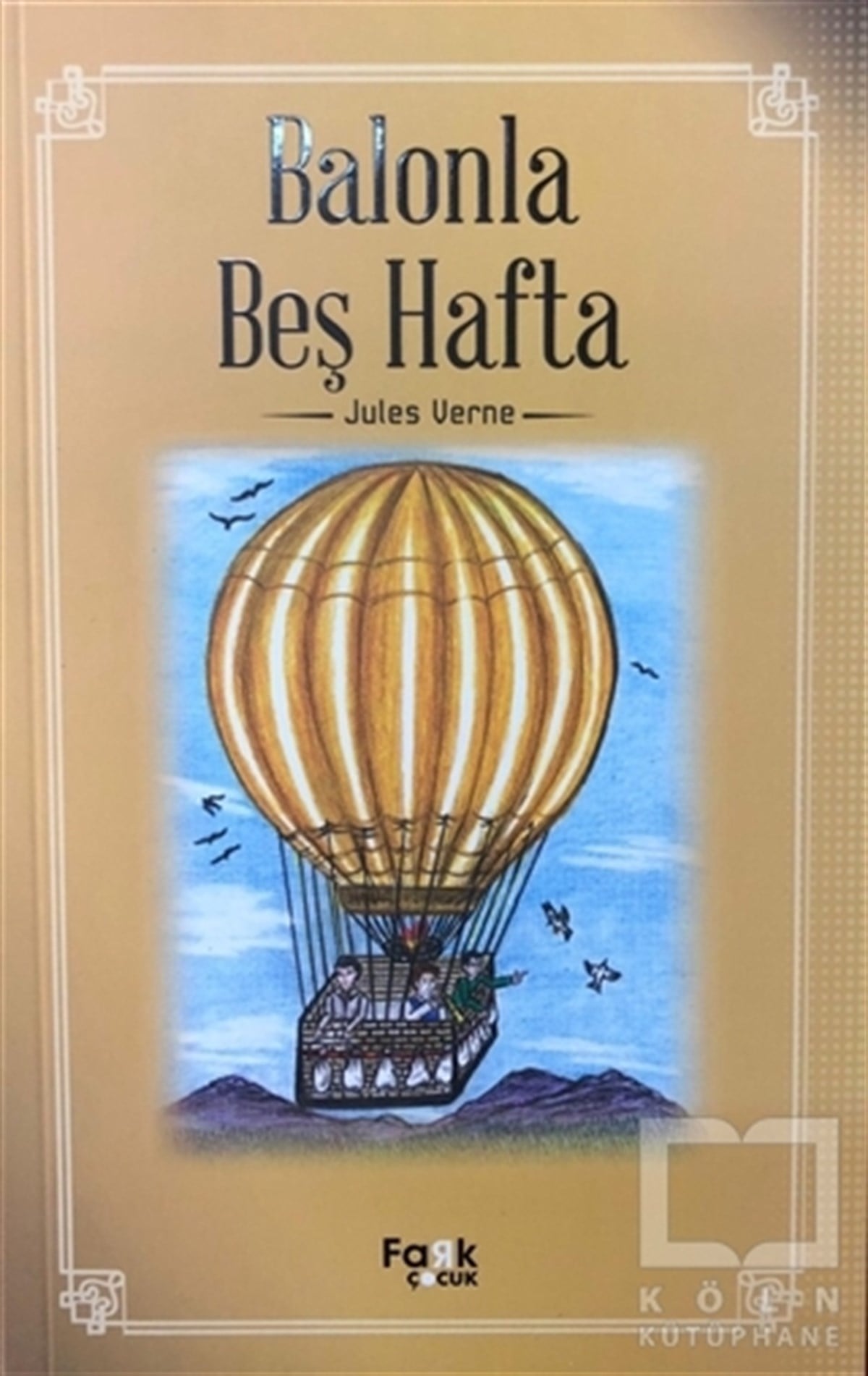Jules VerneRoman-ÖyküBalonla Beş Hafta