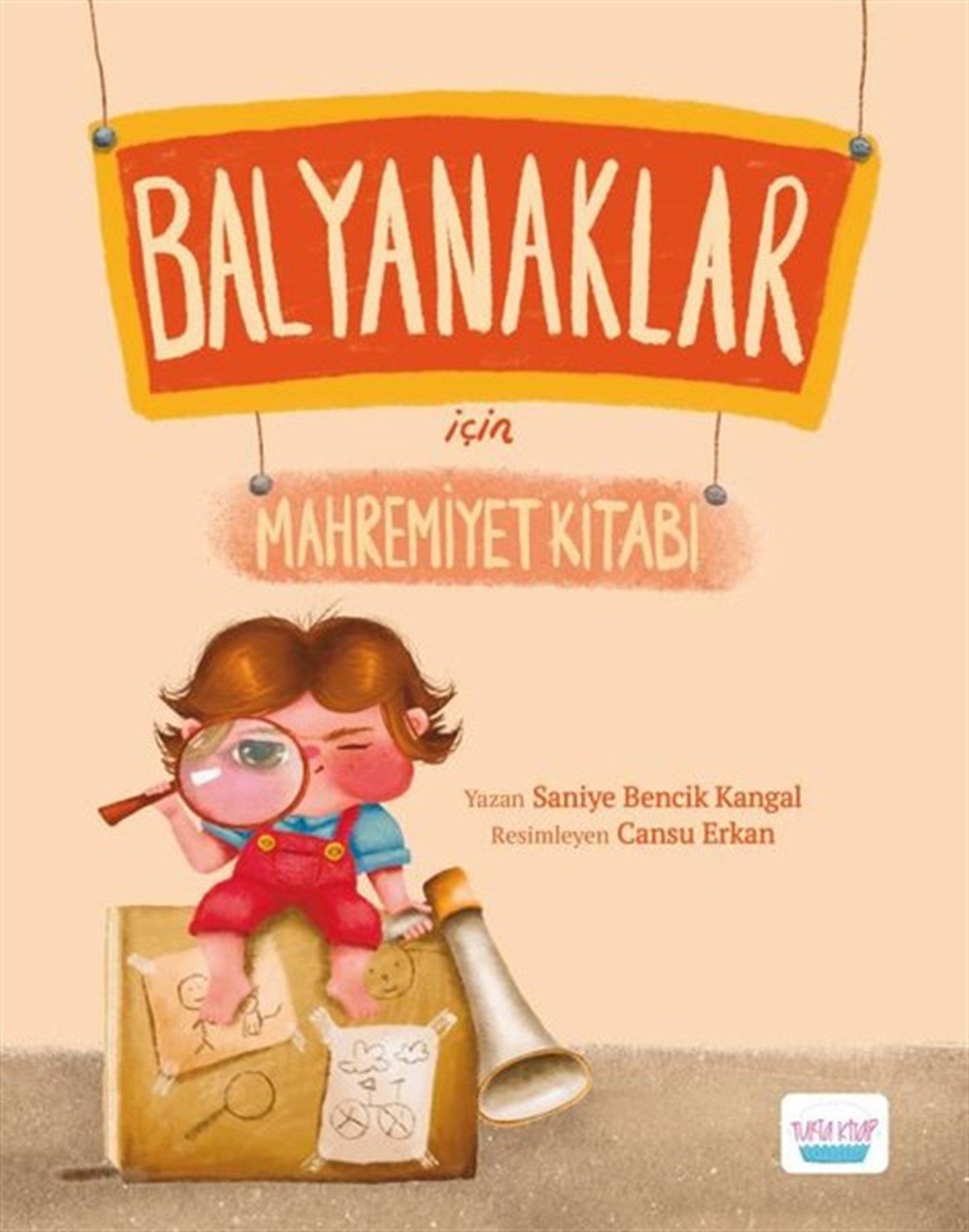 Saniye Bencik KangalEgitim Etkinlik KitaplariBalyanaklar İçin Mahremiyet Kitabı
