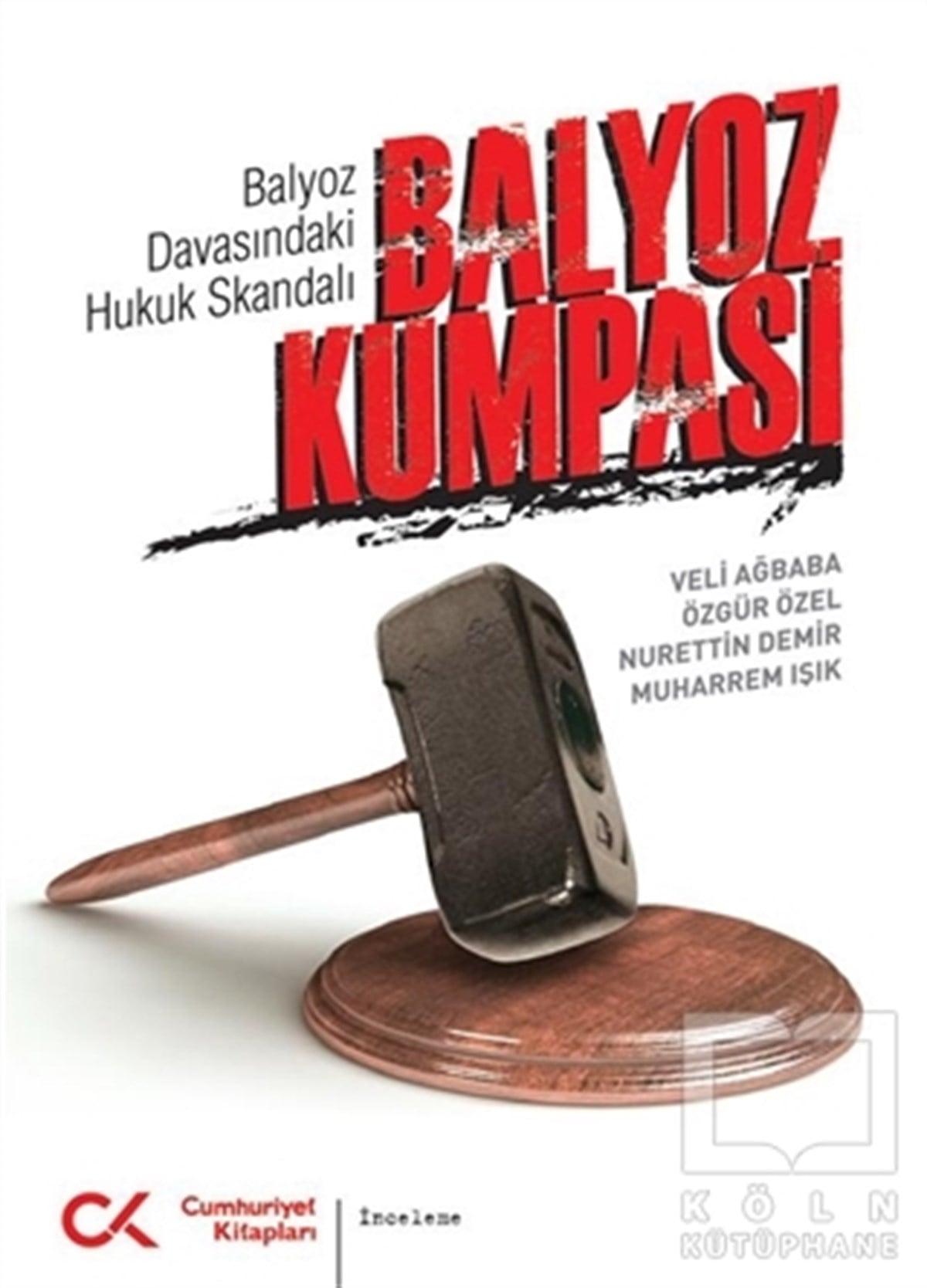 Veli AğbabaTürkiye Siyaseti ve PolitikasıBalyoz Kumpası