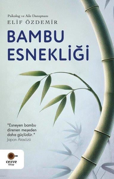 Elif ÖzdemirPsikoloji KitaplarıBambu Esnekliği