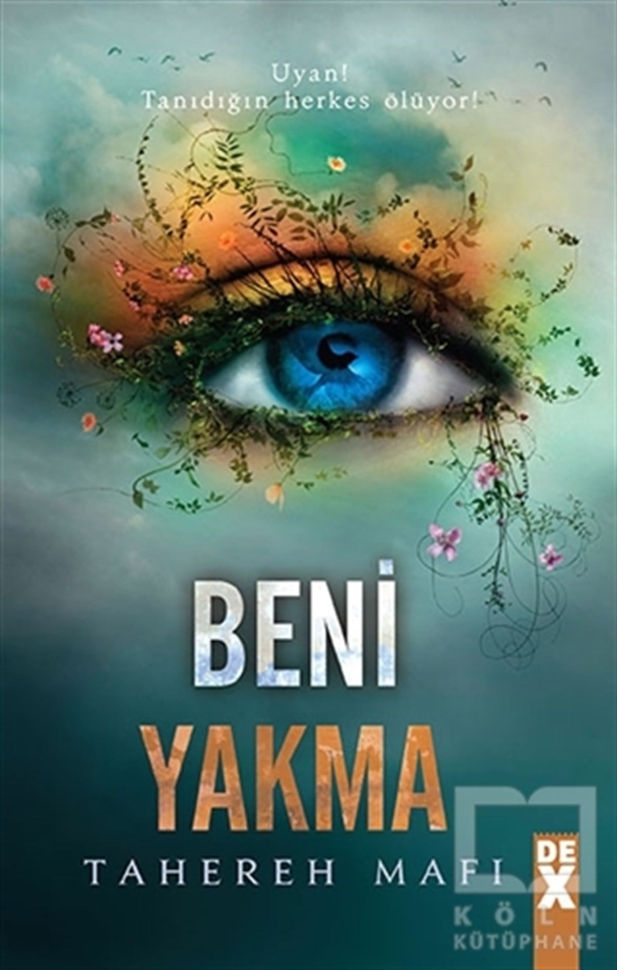 Tahereh MafiRomanBana Dokunma 3: Beni Yakma