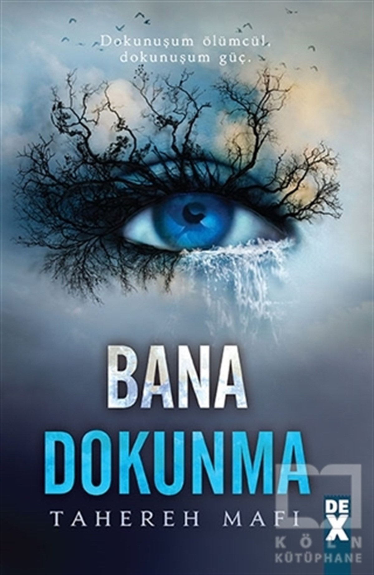 Tahereh MafiRomanBana Dokunma
