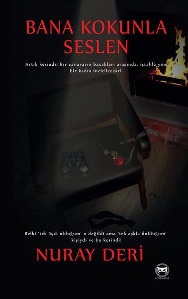 Nuray DeriAşk Kitapları & Aşk RomanlarıBana Kokunla Seslen