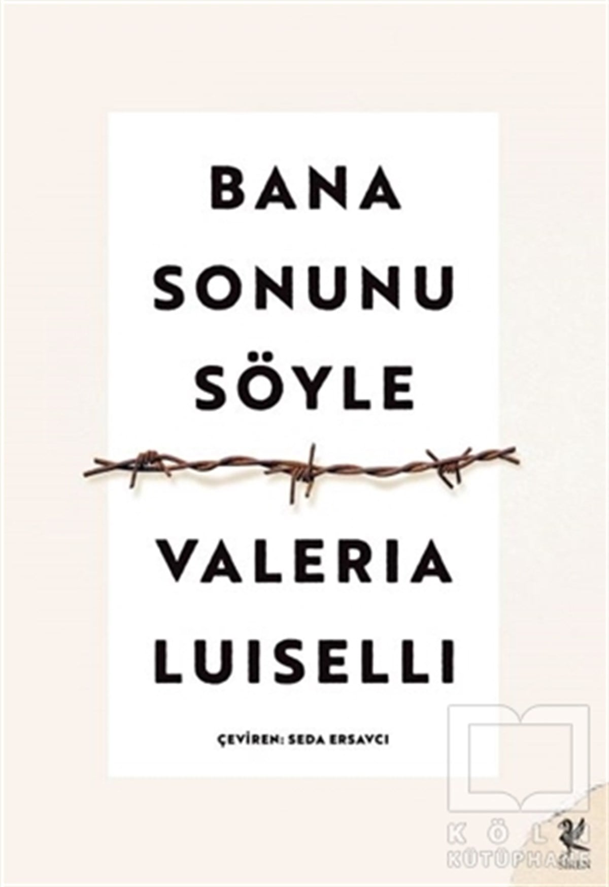 Valeria LuiselliHikaye (Öykü) KitaplarıBana Sonunu Söyle