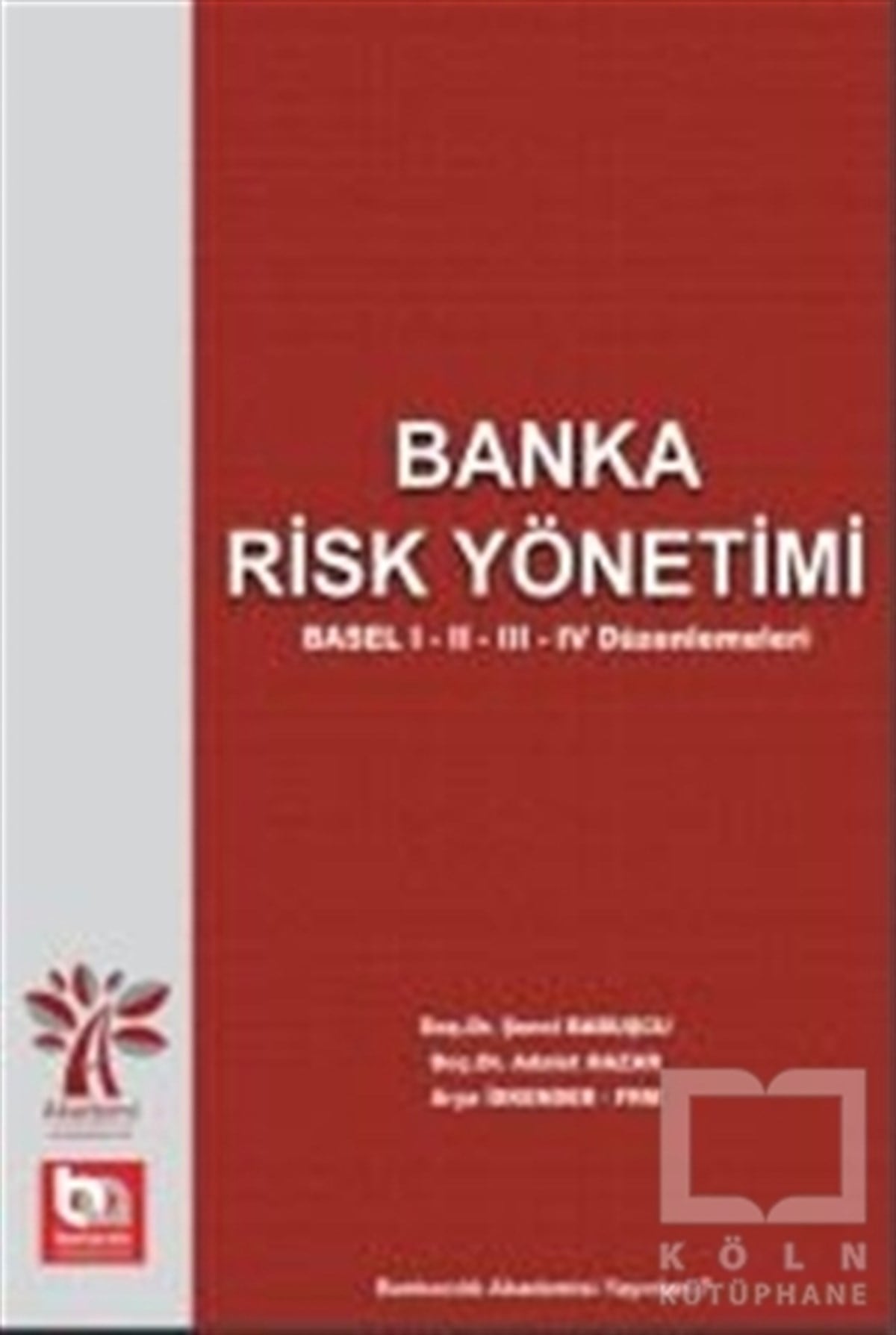 Adalet HazarDiğerBanka Risk Yönetimi