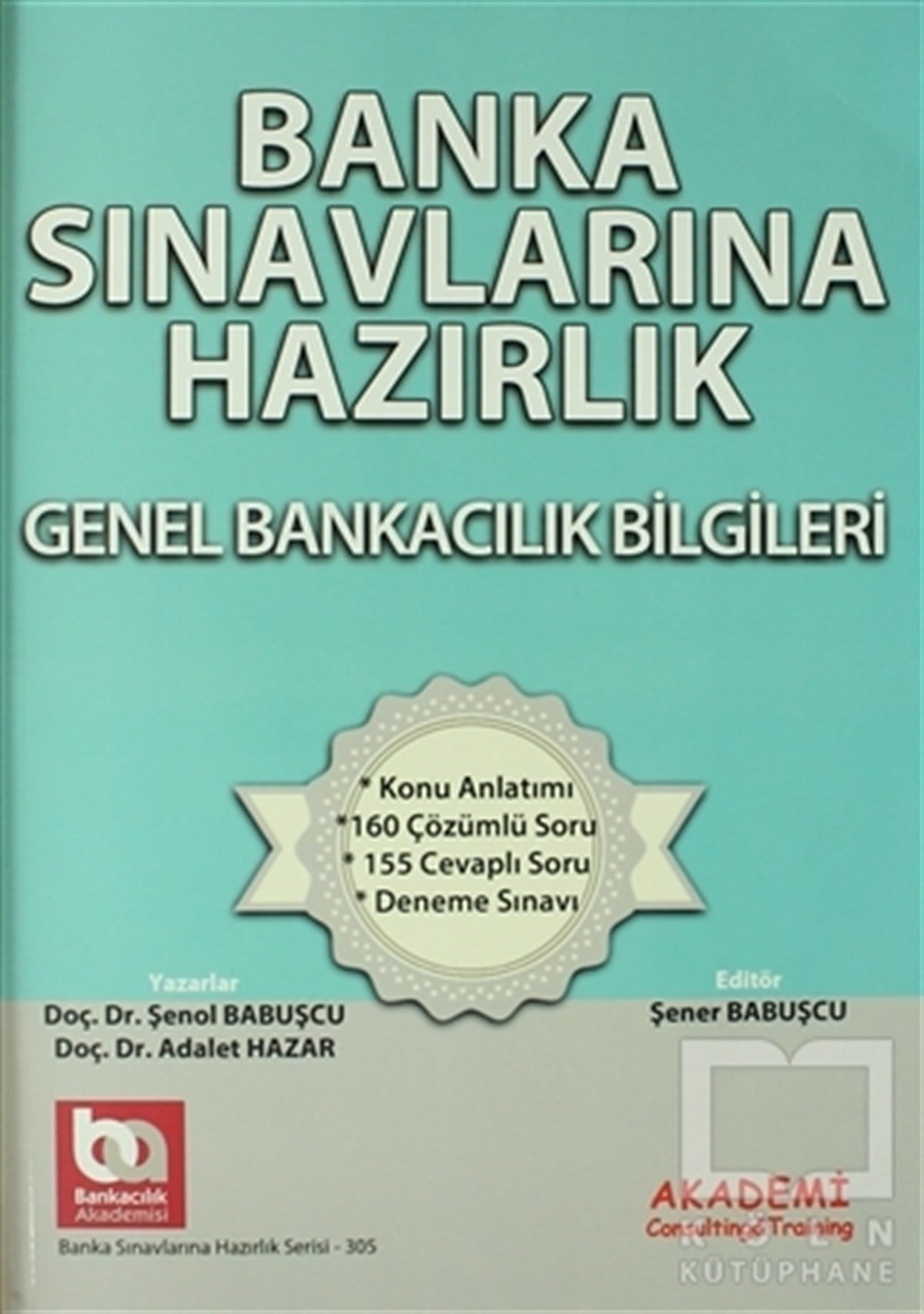 Şenol BabuşcuDiğerBanka Sınavlarına Hazırlık