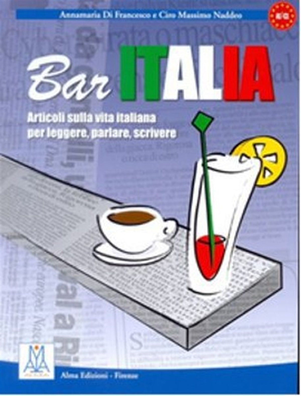 A. Di FrancescoExam BooksBar Italia (İtalyanca Okuma Yazma Konuşma) A1-C1