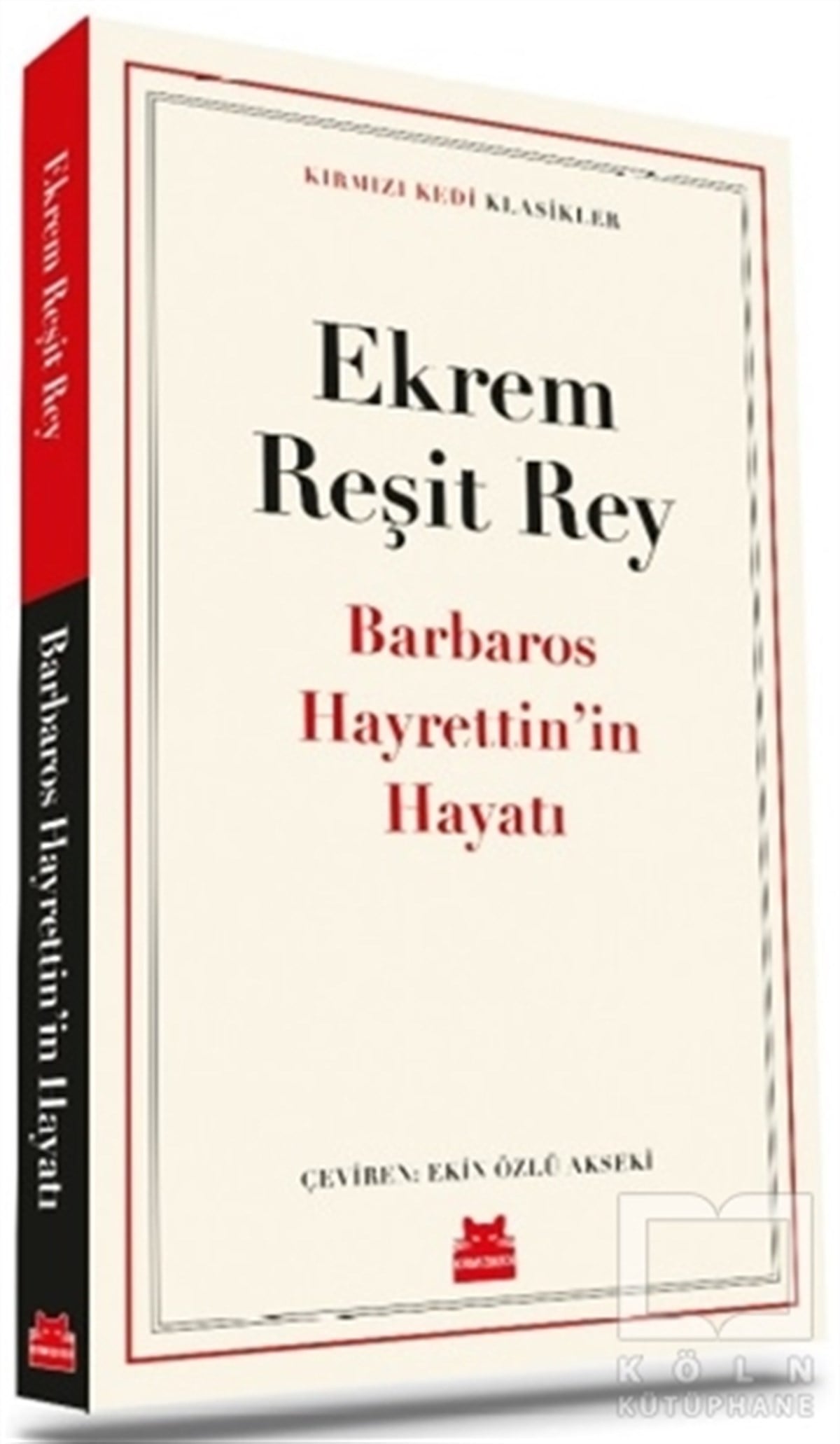 Ekrem Reşit ReyTürkçe RomanlarBarbaros Hayrettin’in Hayatı