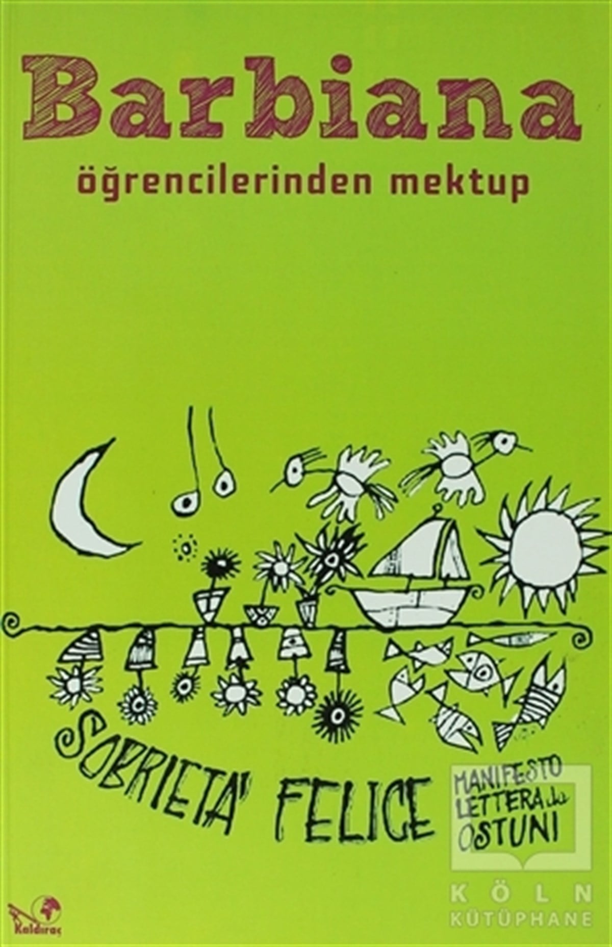 KolektifDiğerBarbiana Öğrencilerinden Mektup