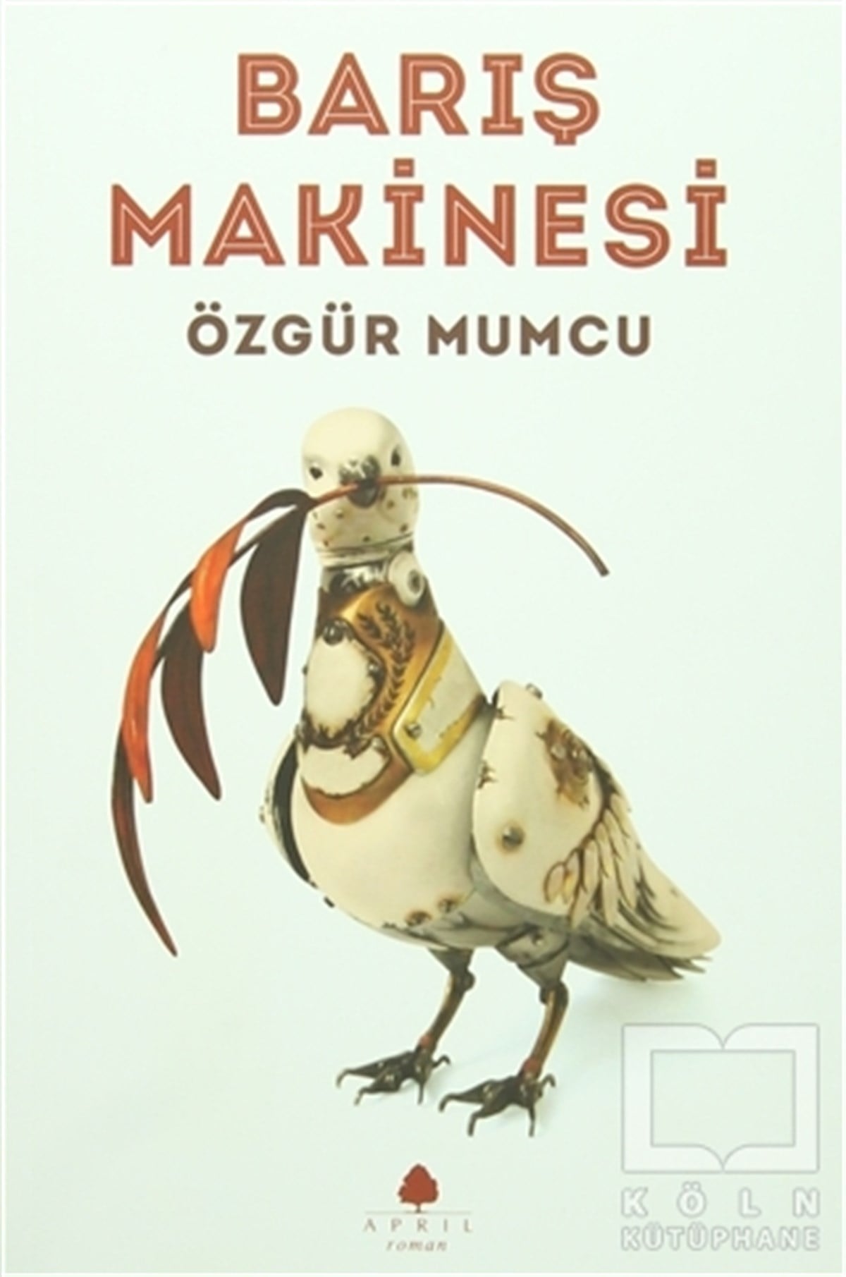 Özgür MumcuRomanBarış Makinesi