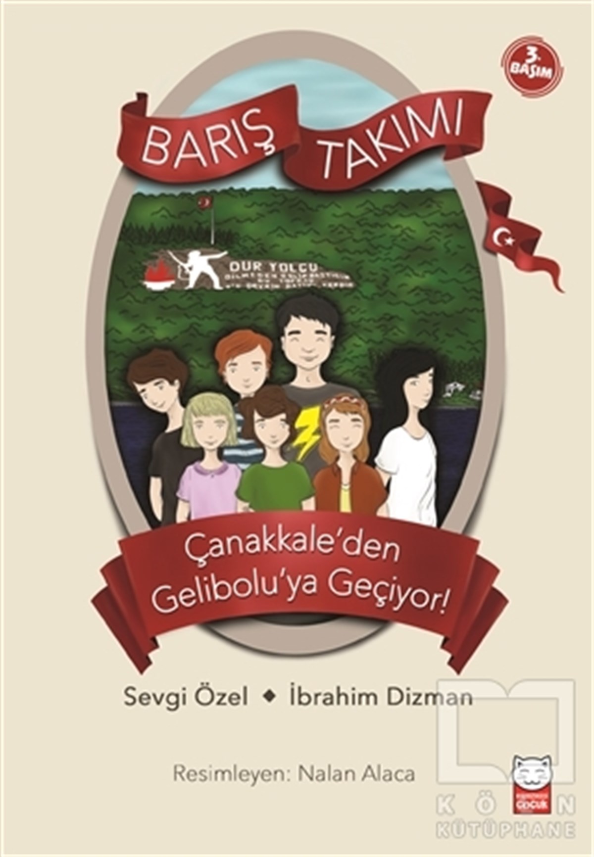 Sevgi ÖzelRoman-ÖyküBarış Takımı Çanakkale'den Gelibolu'ya Geçiyor!