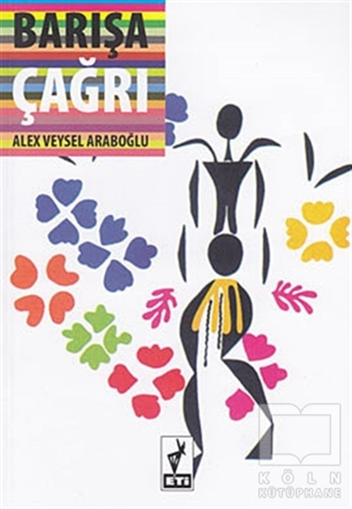 Alex Veysel AraboğluTürk EdebiyatıBarışa Çağrı