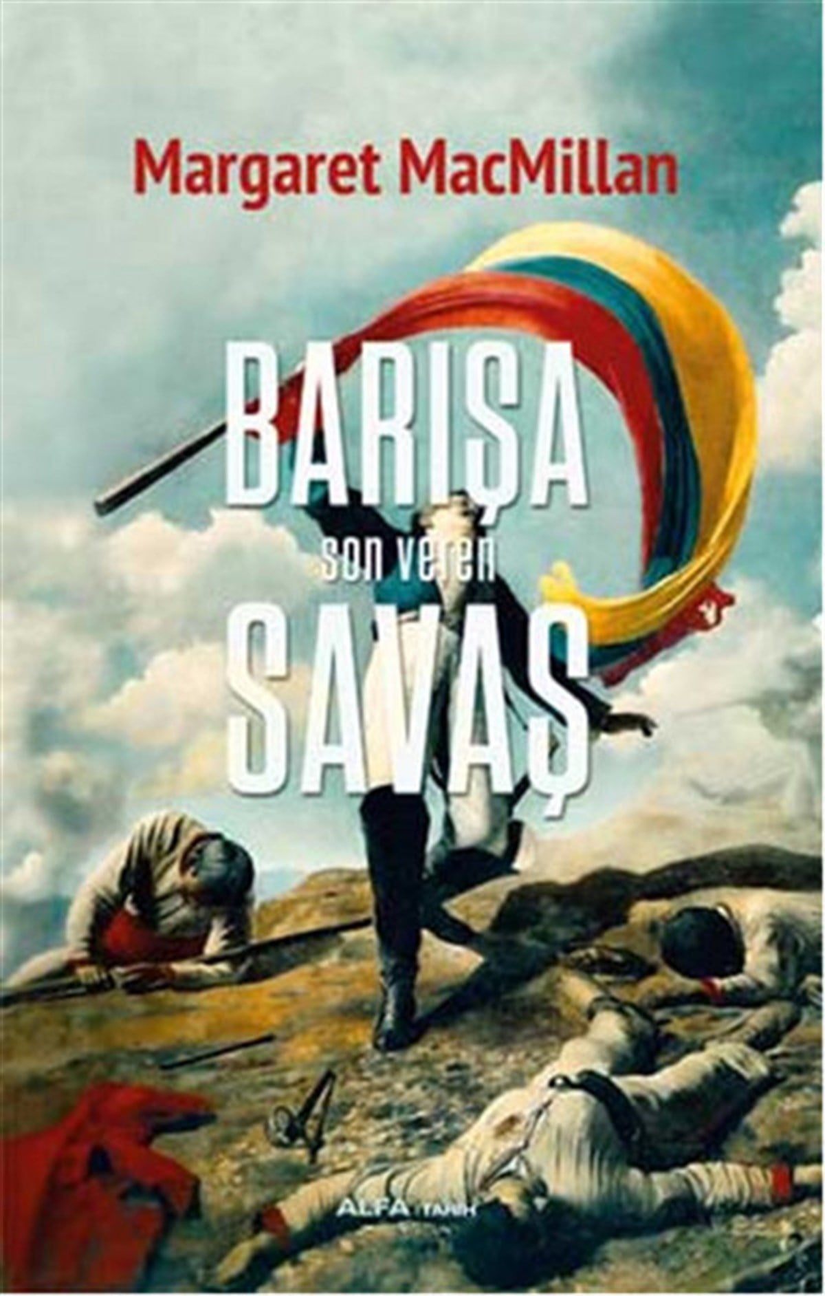 Begüm ÇiçekçiDünya TarihiBarışa Son Veren Savaş