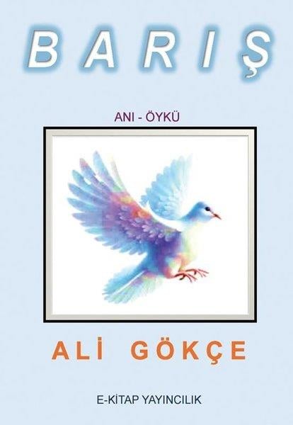 Ali GökçeTürk RomaniBarış